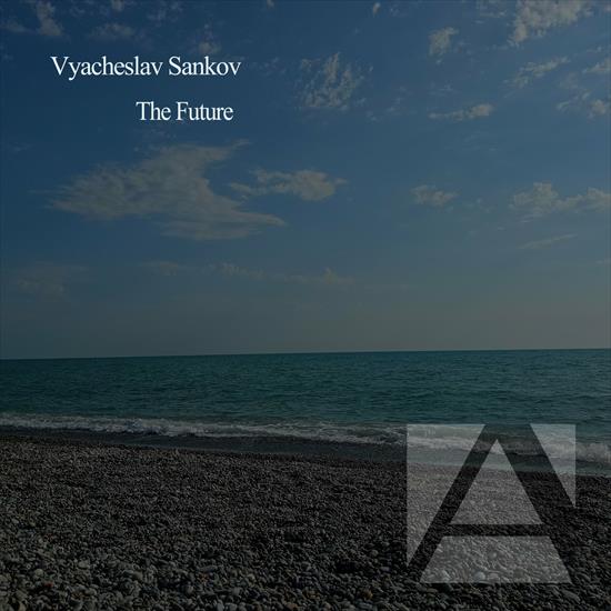 2024 - Vyacheslav Sankov - The Future CBR 320 - Vyacheslav Sankov - The Future - Front.png