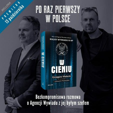 Łukasz Maziewski,... - Łukasz Maziewski, Grzegorz Małecki - W cieniu. Kulisy wywiadu III RP.jpg