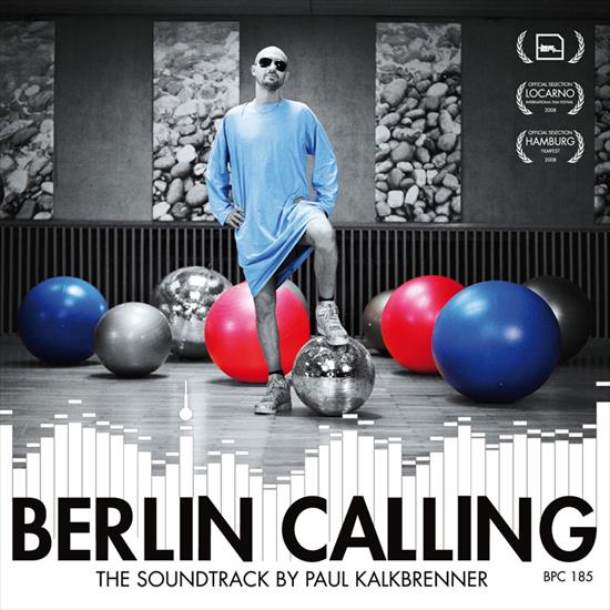 2008. Paul Kalkbrenner - Berlin Calling - Paul Kalkbrenner - Berlin Calling cover.jpg