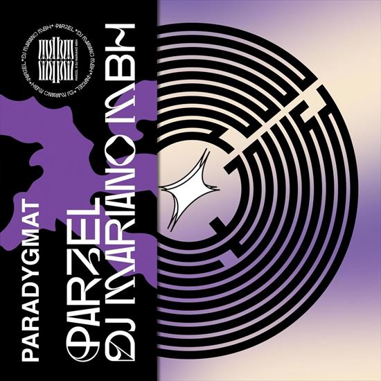 Parzel x DJ Mariano MBH - PARADYGMAT 2021 - cover.jpg